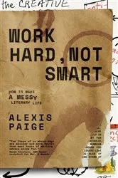 Book cover of Work Hard, Not Smart by Unknown