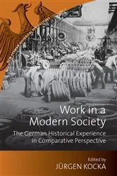 Book cover of Work in a Modern Society by Jürgen Kocka