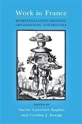 Book cover of Work in France by Steven Laurence Kaplan