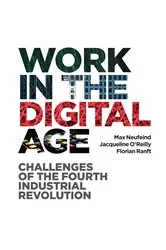 Book cover of Work in the Digital Age by Max Neufeind