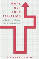 Book cover of Work Out Your Salvation by D. Glenn Butner