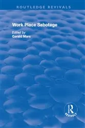 Book cover of Work Place Sabotage by Gerald Mars