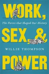 Book cover of Work, Sex and Power by Unknown