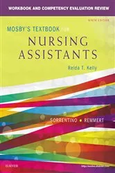 Book cover of Workbook and Competency Evaluation Review for Mosby's Textbook for Nursing Assistants - E-Book (9th ed.) by Sorrentino PhD, RN, Sheila A.