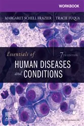 Book cover of Workbook for Essentials of Human Diseases and Conditions - E-Book (7th ed.) by Frazier RN, CMA, BS, Margaret Schell
