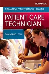 Book cover of Workbook for Fundamental Concepts and Skills for the Patient Care Technician - E-Book by Townsend Little PhD, RN, WHNP-BC, CNE, Kimberly