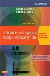 Book cover of Workbook for Laboratory and Diagnostic Testing in Ambulatory Care - E-Book (3rd ed.) by Garrels MSA, MT(ASCP), CMA (AAMA), Martha (Marti)