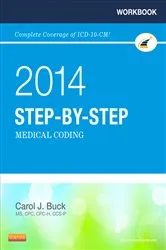 Book cover of Workbook for Step-by-Step Medical Coding, 2014 Edition - E-Book by Buck MS, CPC, CCS-P, Carol J.
