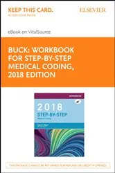 Book cover of Workbook for Step-by-Step Medical Coding, 2018 Edition - E-Book by Buck MS, CPC, CCS-P, Carol J.