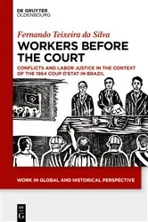 Book cover of Workers Before the Court by Texeira da Silva Fernando