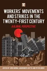 Book cover of Workers' Movements and Strikes in the Twenty-First Century by Jörg Nowak