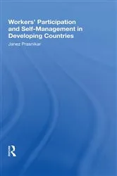Book cover of Workers' Participation And Self-management In Developing Countries by Janez Prasnikar