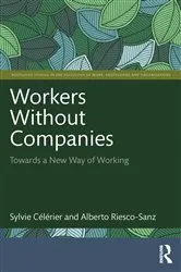 Book cover of Workers Without Companies by Sylvie Célérier