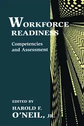 Book cover of Workforce Readiness by Harold F. O'Neil Jr.