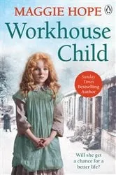 Book cover of Workhouse Child by Maggie Hope