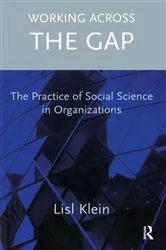 Book cover of Working Across the Gap by Lisl Klein