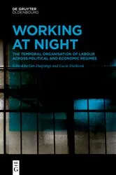 Book cover of Working At Night by Ger Duijzings
