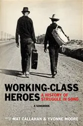 Book cover of Working Class Heroes by David Simonelli