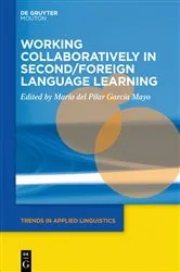 Book cover of Working Collaboratively in Second/Foreign Language Learning by María del Pilar García Mayo