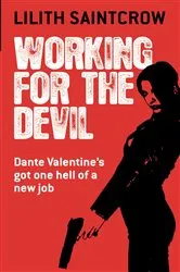 Book cover of Working for the Devil by Lilith Saintcrow