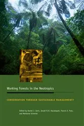 Book cover of Working Forests in the Neotropics by Daniel Zarin