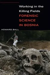 Book cover of Working in the Killing Fields by Howard Ball