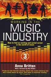 Book cover of Working In The Music Industry by Anna Britten