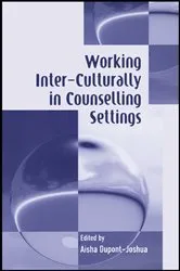 Book cover of Working Inter-Culturally in Counselling Settings by Aisha Dupont-Joshua