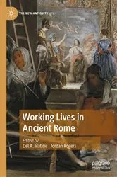 Book cover of Working Lives in Ancient Rome by Del A. Maticic