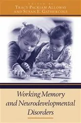Book cover of Working Memory and Neurodevelopmental Disorders by Tracy Packiam Alloway