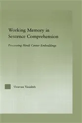 Book cover of Working Memory in Sentence Comprehension by Shravan Vasishth