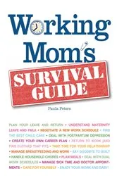 Book cover of Working Mom's Survival Guide by Paula Peters
