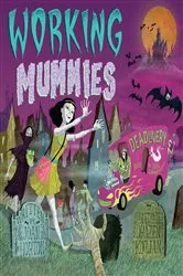 Book cover of Working Mummies by Joan Horton
