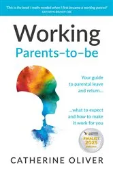 Book cover of Working Parents-to-be by Catherine Oliver