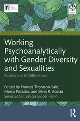 Book cover of Working Psychoanalytically with Gender Diversity and Sexualities by Frances Thomson-Salo