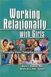 Book cover of Working Relationally with Girls by Marie Hoskins