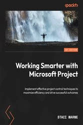 Book cover of Working Smarter with Microsoft Project by Staci Warne
