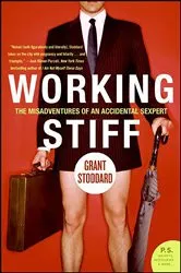 Book cover of Working Stiff by Grant Stoddard