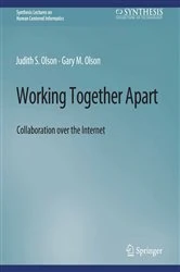 Book cover of Working Together Apart by Judy S. Olson