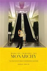 Book cover of Working towards the Monarchy by Serhat Ünaldi