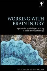 Book cover of Working with Brain Injury by Rudi Coetzer