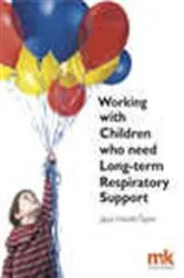 Book cover of Working with Children Who Need Long-term Respiratory Support by Jaqui Hewitt-Taylor