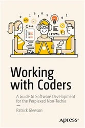 Book cover of Working with Coders by Patrick Gleeson