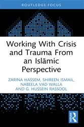 Book cover of Working With Crisis and Trauma From an Islāmic Perspective by Zarina Hassem