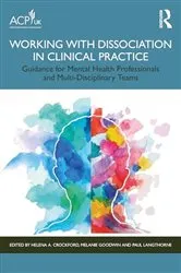 Book cover of Working with Dissociation in Clinical Practice by Helena A. Crockford