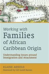 Book cover of Working with Families of African Caribbean Origin by Elaine Arnold