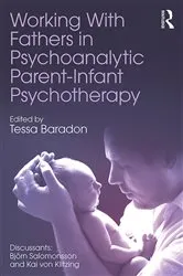 Book cover of Working With Fathers in Psychoanalytic Parent-Infant Psychotherapy by Tessa Baradon