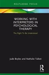 Book cover of Working with Interpreters in Psychological Therapy by Jude Boyles