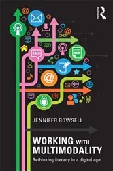 Book cover of Working with Multimodality by Jennifer Rowsell
