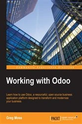 Book cover of Working with Odoo by Greg Moss